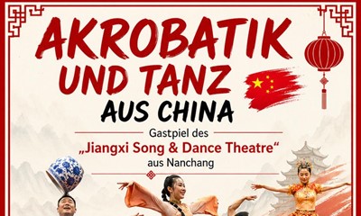 Akrobatik und Tanz aus China, Dienstag 15.09.2026 um 18:00 Uhr